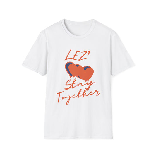 Graphic T-Shirt - LEZ' STAY TOGETHER Design